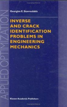 Hardcover Inverse and Crack Identification Problems in Engineering Mechanics Book