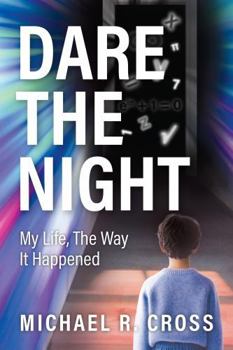 Paperback Dare the Night: My Life, the Way It Happened Book