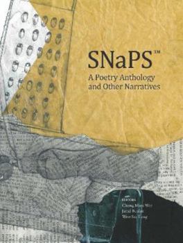 Paperback Snaps(tm): A Poetry Anthology and Other Narratives Book
