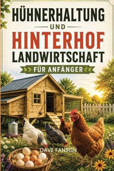 Paperback Hühnerzucht Im Garten Für Anfänger. [German] Book