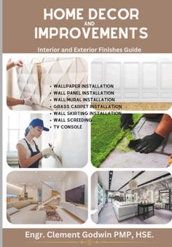 Paperback Home Decor and Improvements: Interior and Exterior Finishes Guide Book