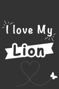A love My Lion: Blank Lined Journal , (122 Page, 6 x 9 inch) Soft Cover, Matte Finish