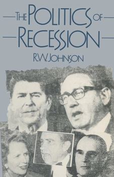 Hardcover The Politics of Recession Book