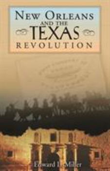 Hardcover New Orleans and the Texas Revolution Book