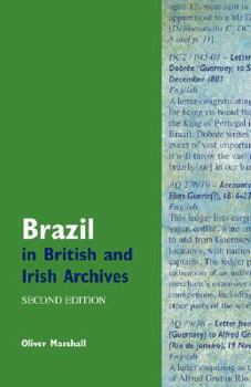 Paperback Brazil in British and Irish Archives Book