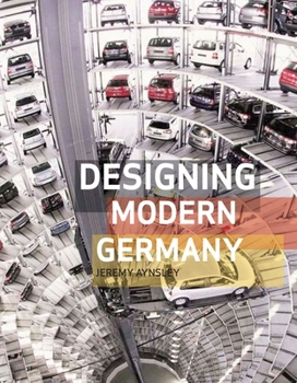 Paperback Designing Modern Germany Book