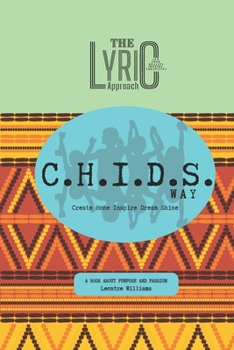 Paperback The LYRIC Approach C.H.I.D.S. Way Book