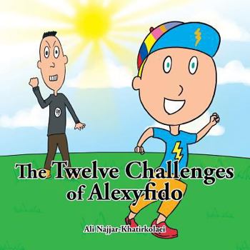 Paperback The Twelve Challenges of Alexyfido Book