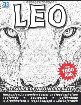 Paperback Leo: Alles über den König der Tiere [German] Book