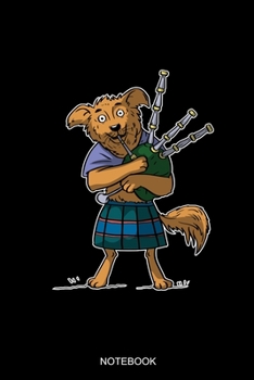 Notebook: Blank Lined Journal 6x9 -Dog Playing Bagpipe Notebook I Bagpiper Music Instrument Scottish Musician Gift