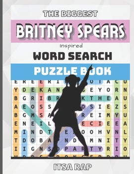 Paperback The Biggest Britney Spears Inspired Word Search: Activity and Puzzle Book