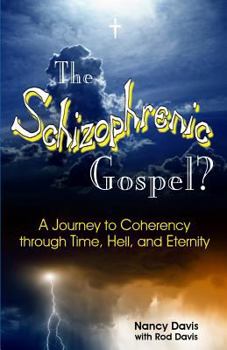 Paperback The Schizophrenic Gospel Book