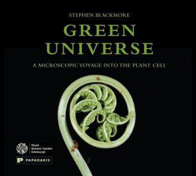 Hardcover Green Universe: A Microscopic Voyage Into the Plant Cell Book