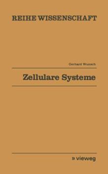 Paperback Zellulare Systeme: Mathematische Theorie Kausaler Felder [German] Book