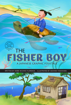 Hardcover The Fisher Boy: A Japanese Graphic Folktale Book
