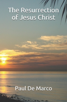 Paperback The Resurrection of Jesus Christ Book