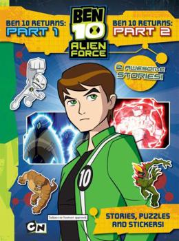 Paperback Ben 10 Returns: Pt. 1 and 2 (Ben 10 Alien Force) Book