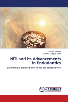 Paperback NiTi and its Advancements in Endodontics Book