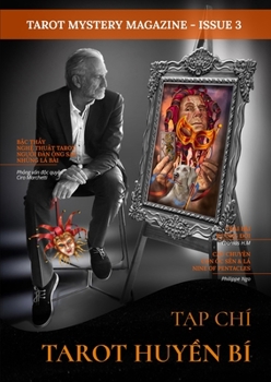 Paperback Tarot Mystery Magazine - Issue 03: TẠp Chí Tarot HuyỀn Bí [Vietnamese] Book