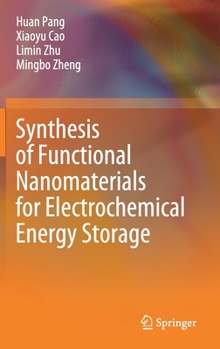 Hardcover Synthesis of Functional Nanomaterials for Electrochemical Energy Storage Book