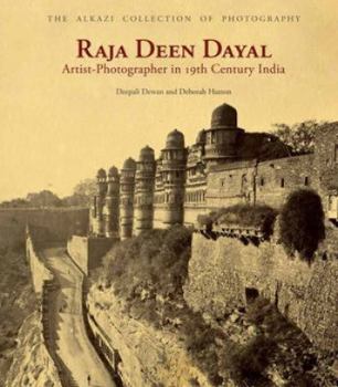 Hardcover Raja Deen Dayal: Artist-Photographer in 19th-Century India Book