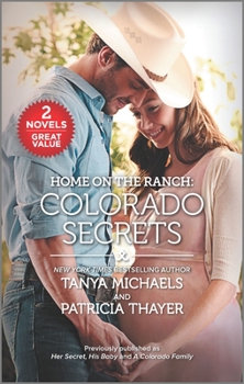Mass Market Paperback Home on the Ranch: Colorado Secrets Book