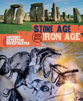 Stone Age to Iron Age - Book  of the History Detective Investigates