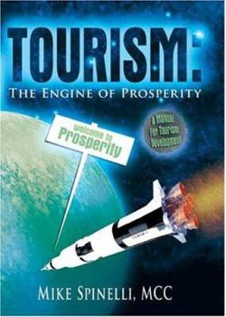 Hardcover Tourism: The Engine of Prosperity Book