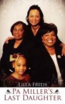 Paperback Pa Miller's Last Daughter Book