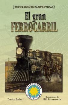 Paperback El Gran Ferrocarril [Spanish] Book
