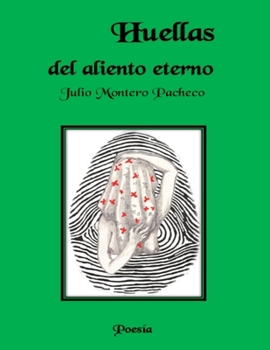 Paperback Huellas del aliento eterno [Spanish] Book