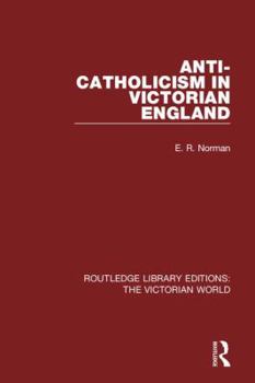 Hardcover Anti-Catholicism in Victorian England Book