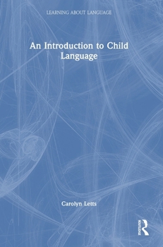 Hardcover An Introduction to Child Language Book