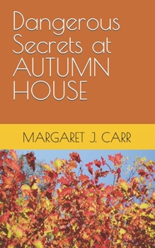 Paperback Dangerous Secrets at AUTUMN HOUSE Book