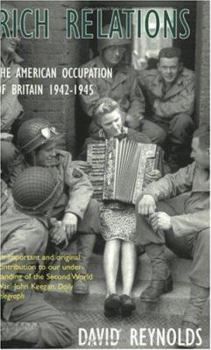 Paperback Phoenix: Rich Relations: The American Occupation of Britain 1942-1945 Book