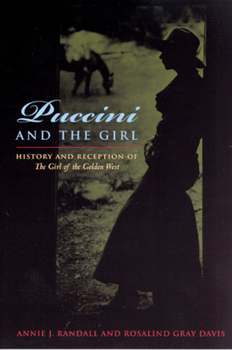 Paperback Puccini and the Girl: History and Reception of the Girl of the Golden West Book