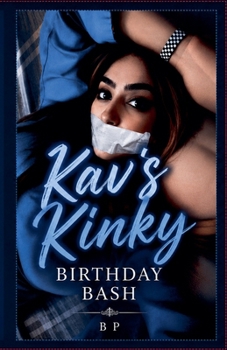 Paperback Kav's Kinky Birthday Bash Book