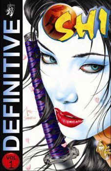 The Definitive Shi - The Essential Warrior, Vol. 1 - Book  of the Shi (collected editions)