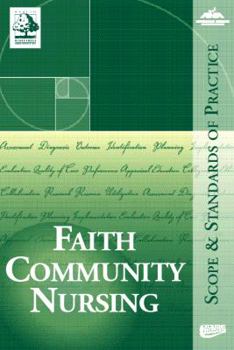 Paperback Faith And Community Nursing: Scope And Standards of Practice Book