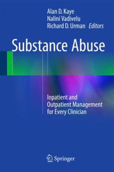 Paperback Substance Abuse: Inpatient and Outpatient Management for Every Clinician Book