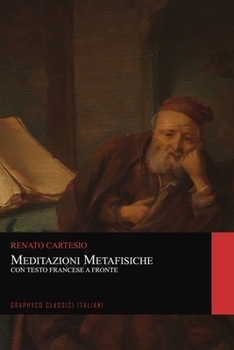 Paperback Meditazioni Metafisiche. Con Testo Francese a Fronte (Graphyco Classici Italiani) [Italian] Book