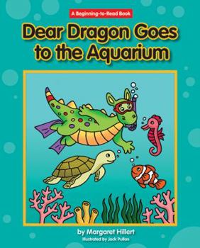 Hardcover Dear Dragon Goes to the Aquarium Book