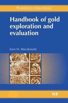 Hardcover Handbook of Gold Exploration and Evaluation Book