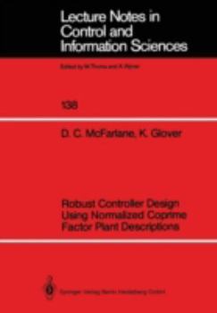 Paperback Robust Controller Design Using Normalized Coprime Factor Plant Descriptions Book