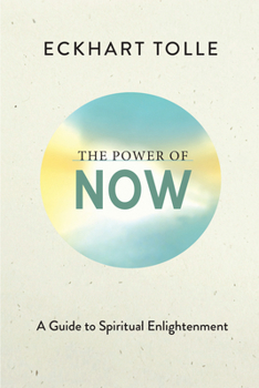 Hardcover The Power of Now: A Guide to Spiritual Enlightenment Book