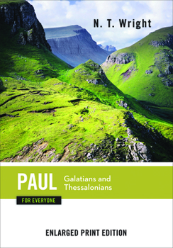 Paperback Paul for Everyone: Galatians and Thessalonians Book