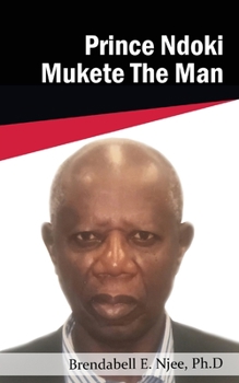 Paperback Prince Ndoki Mukete The man Book