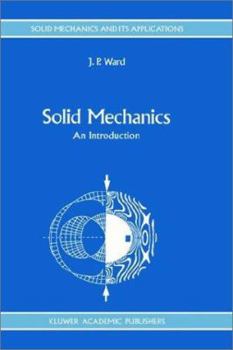 Hardcover Solid Mechanics: An Introduction Book