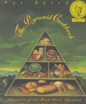Paperback Pyramid Cookbook: Pleasures of the Food Guide Pyramid Book