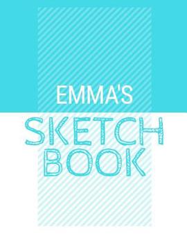 Paperback Emma's Sketchbook: Personalized blue sketchbook with name: 120 Pages Book